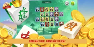 Đường mạt chược - Hướng dẫn từ A đến Z