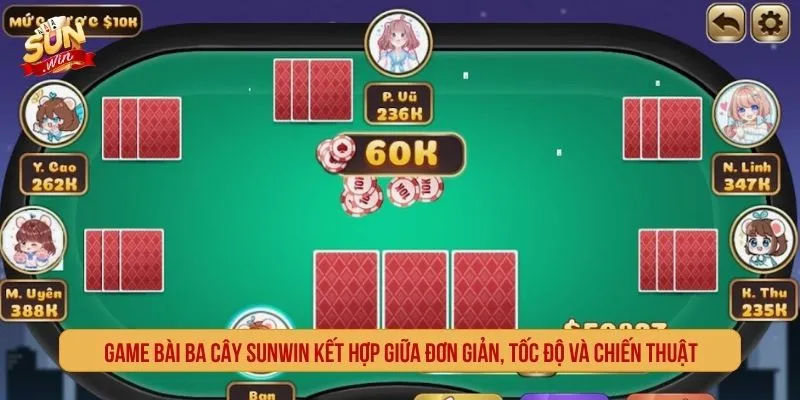 Ba Cây SUNWIN Trải Nghiệm Game Bài So Điểm Hấp Dẫn Game bài ba cây SUNWIN kết hợp giữa đơn giản, tốc độ và chiến thuật