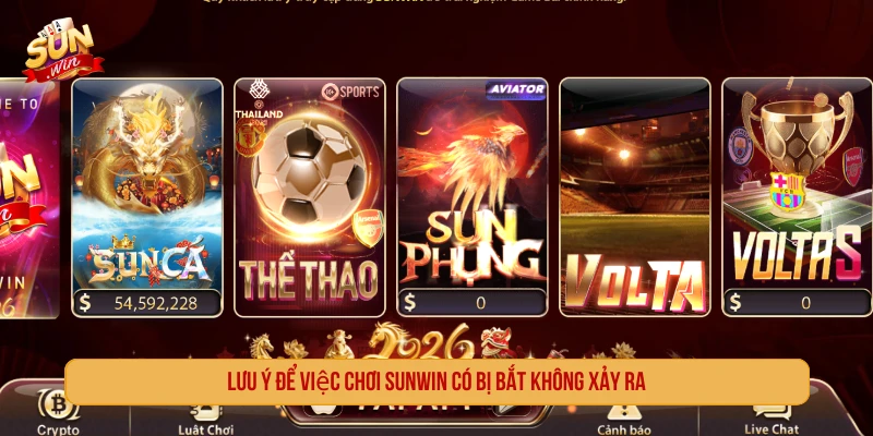 Lưu ý để việc chơi SUNWIN có bị bắt không xảy ra