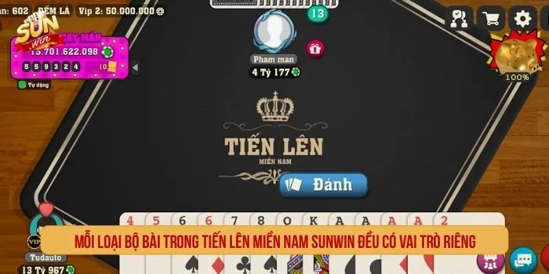 Tiến Lên Miền Nam SUNWIN – Game Bài Dân Gian Đỉnh Cao Mỗi loại bộ bài trong tiến lên miền nam SUNWIN đều có vai trò riêng