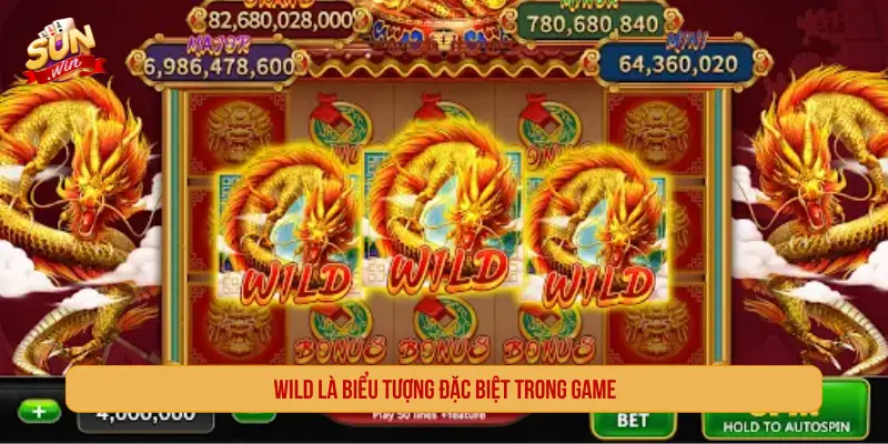 WILD là biểu tượng đặc biệt trong game